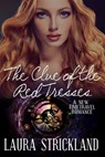 The Clue of the Red Tresses - Laura Strickland - 9781540149831