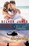 Double Trouble - Silver James - 9781540150721