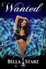 Wanted - Bella Starz - 9781540160966