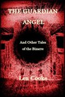 The Guardian Angel - Len Cooke - 9781540193506