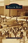 Willow Run - Randy Hotton ; Michael W R Davis - 9781540200853