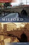 Milford - Michael F Clark - 9781540201782