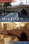 Milford - Michael F Clark - 9781540201782