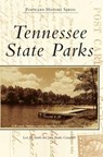Tennessee State Parks - Lori Jill Smith ; Jane Banks Campbell - 9781540214584