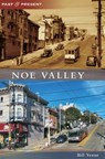 Noe Valley - Bill Yenne - 9781540240507