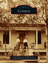 Conroe - Sondra Bosse Hernandez ; Robin Montgomery ; Joy Montgomery - 9781540245755