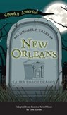 Ghostly Tales of New Orleans - Laura Roach Dragon - 9781540247698
