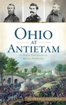 Ohio at Antietam - Kevin R Pawlak ; Dan Welch - 9781540248992