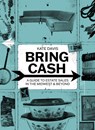 Bring Cash: A Guide to Estate Sales in the Midwest and Beyond - Kathryn Davis - 9781540270177