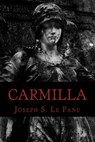 Carmilla - J. Sheridan Le Fanu - 9781540522634