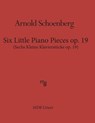 Six Little Piano Pieces op. 19 (MDB Urtext) - Arnold Schoenberg - 9781540646514