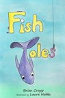 Fish Tales - CROPP,  Brian Thomas - 9781540685674