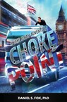 Choke Point - FOX PH. D.,  Daniel S. - 9781540701237