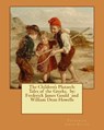 The Children's Plutarch: Tales of the Greeks. by: Frederick James Gould and William Dean Howells - William Dean Howells - 9781540763464