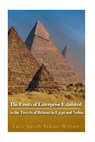 The Fruits of Enterprise Exhibited in the Travels of Belzoni in Egypt and Nubia - Lucy Sarah Atkins Wilson - 9781540765772