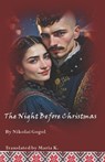 The Night Before Christmas - Nikolai Gogol - 9781540786395