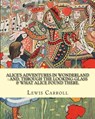 Alice's adventures in Wonderland: and, through the looking-glass & what Alice found there. By: Lewis Carroll, illustrations By: John Tenniel: (Childre - John Tenniel - 9781540809513