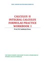Integral calculus formulae practice workbook: Calculus II - Subbiahdoss M - 9781540893277