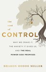 Cost of Control - Sharon Hodde Miller - 9781540902221
