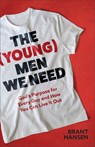 (Young) Men We Need - Brant Hansen - 9781540903891