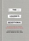 The Leader's Devotional: 90 Days of Biblical Wisdom for Honoring God in All You Do - David Green - 9781540903990