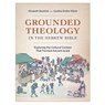 Grounded Theology in the Hebrew Bible - Elizabeth Backfish ; Cynthia Shafer-Elliott - 9781540962539