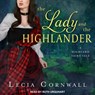 The Lady and the Highlander -  - 9781541405592