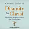 Disunity in Christ -  - 9781541415300