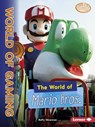 The World of Mario Bros. - SILVERMAN,  Buffy - 9781541511972