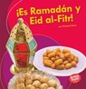 ¡Es Ramadán Y Eid Al-Fitr! (It's Ramadan and Eid Al-Fitr!) - Richard Sebra - 9781541526655