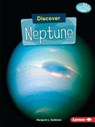 Discover Neptune - Margaret J. Goldstein - 9781541527881