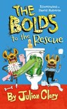 The Bolds to the Rescue - Julian Clary - 9781541538443
