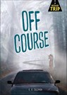 Off Course - K. R. Coleman - 9781541564831
