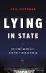 Lying in State - Eric Alterman - 9781541616813