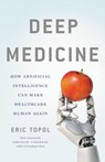 Deep Medicine - Eric Topol - 9781541644632