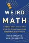 Weird Math - David Darling ; Agnijo Banerjee - 9781541644793