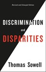 Discrimination and Disparities - Thomas Sowell - 9781541645639