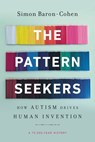 Baron-Cohen, S: Pattern Seekers - Simon Baron-Cohen - 9781541647152