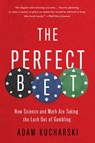 The Perfect Bet - Adam Kucharski - 9781541697232