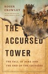 Accursed Tower - Roger Crowley - 9781541697348