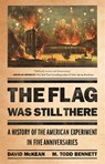 The Flag Was Still There - David McKean ; M. Todd Bennett - 9781541704169