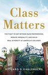 Class Matters - Richard D Kahlenberg - 9781541704251