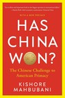 Has China Won? - Kishore Mahbubani - 9781541706569