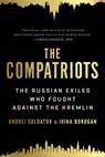The Compatriots - Andrei Soldatov ; Irina Borogan - 9781541730182