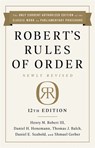 Robert's Rules of Order Newly Revised, 12th edition - Henry Robert Robert ; Daniel Seabold ; Daniel Honemann ; Henry M. Robert III - 9781541736696