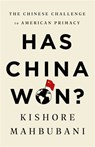 Has China Won? - Kishore Mahbubani - 9781541768147
