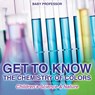 Get to Know the Chemistry of Colors Children's Science & Nature - Baby Professor - 9781541903005