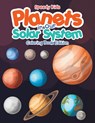 Planets in Our Solar System - Coloring Book Edition - Speedy Kids - 9781541909434