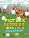 Picture Puzzles, Picture This! Activity Book Grade 4 - Speedy Kids - 9781541937239