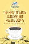 The Mega Monday Crossword Puzzle Books Easy to Intermediate Puzzles to Enjoy - Puzzle Therapist - 9781541943858